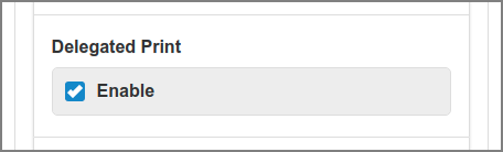 Admin Web App: Options - Proxy Print Delegation